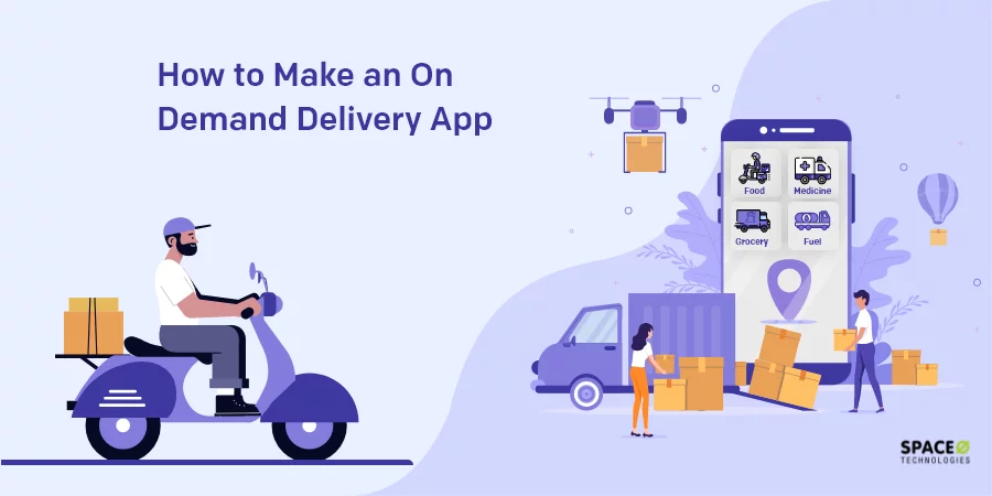 How to Make On Demand Delivery App in 2020