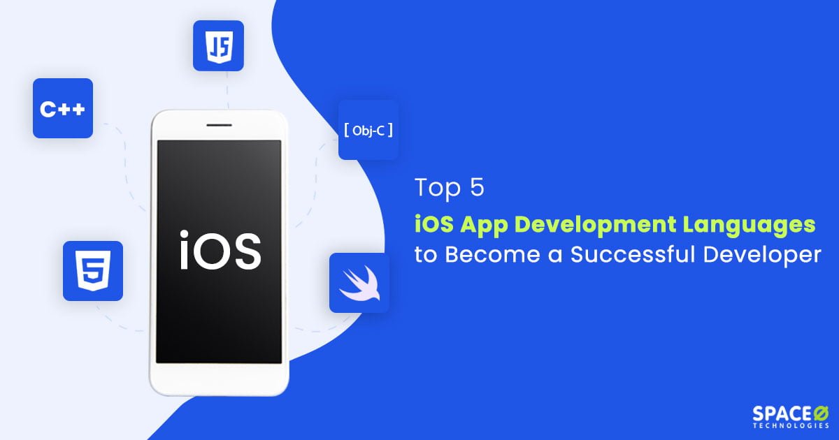 5 iOS App Development Languages to Become a Successful Developer