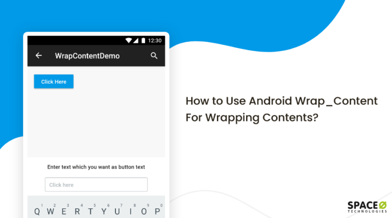 How To Use Android Wrap Content For Wrapping Contents