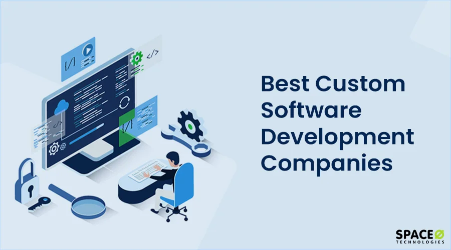 Best Custom Software Development Companies