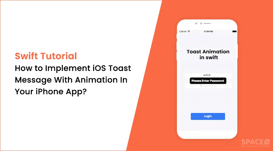 How to Implement iOS Toast Message With Animation How to Implement iOS Toast Message With Animation
