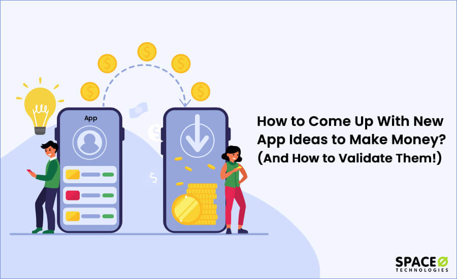how to come up with new mobile app ideas to make money