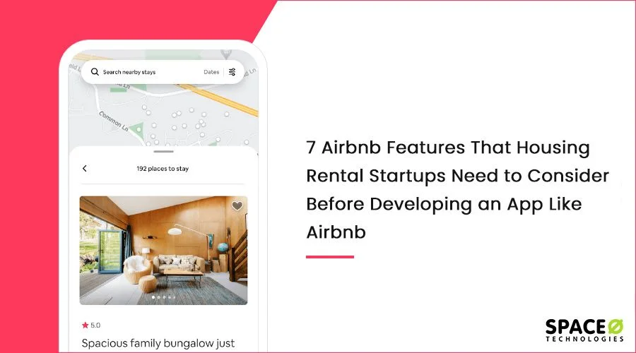 Features to Consider While Developing an App like Airbnb