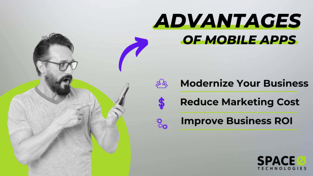12 Top Advantages of Mobile Apps in 2025 [+Examples]