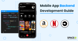 Mobile App Backend Development: A Complete Guide