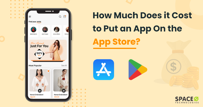 How Much Does It Cost to Put an App on the App Store? [2023]