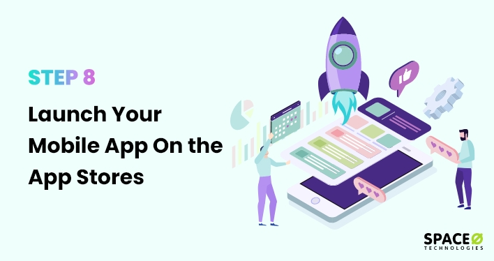 step 8 - launch your mobile app