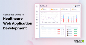 Healthcare Web Application Development in 2026– Complete Guide