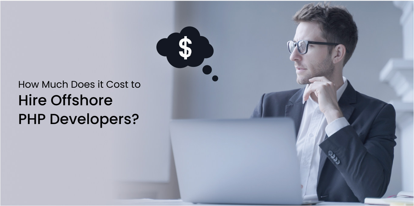 How to Hire Offshore PHP Developers: A Detailed Guide 2025