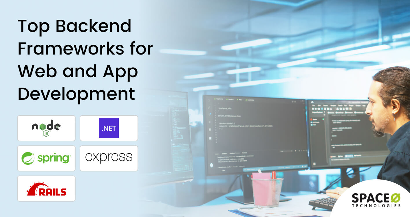 Top Backend Frameworks for Web and App Development