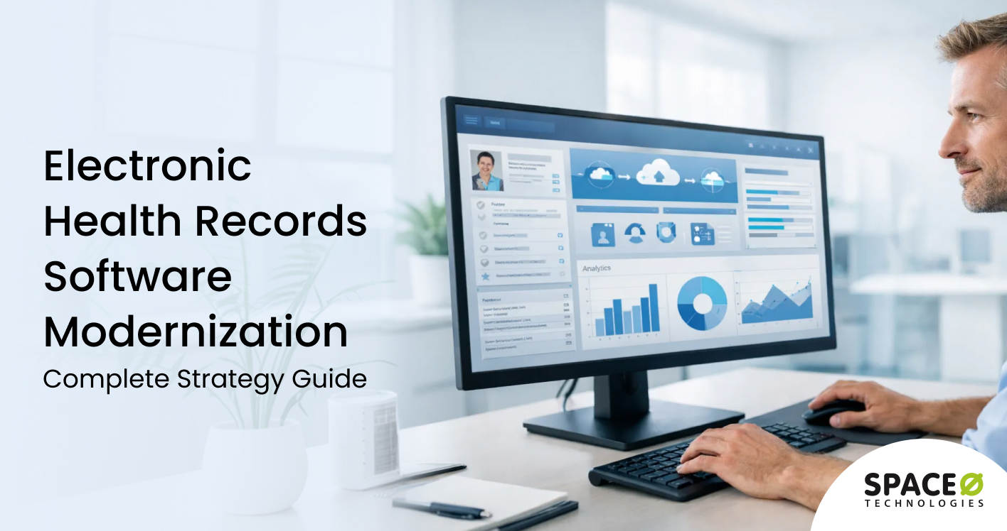 Electronic Health Records Software Modernization Complete Strategy Guide