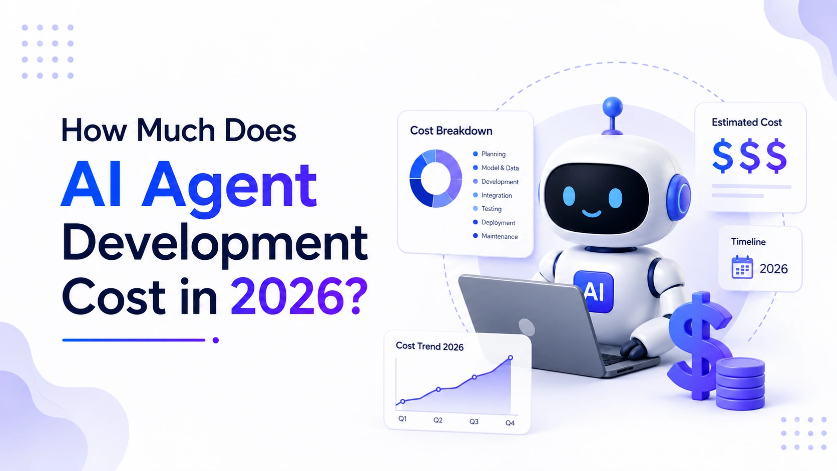How Much Does AI Agent Development Cost