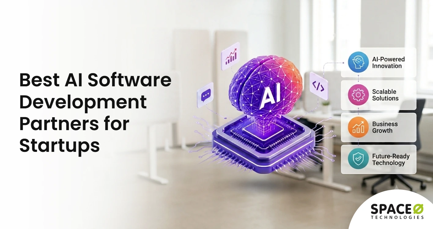 Best AI Software Development Partners for Startups