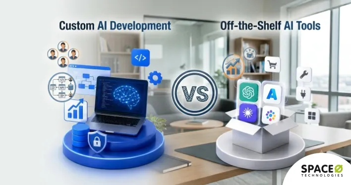 Custom AI Development vs. Off-the-Shelf AI