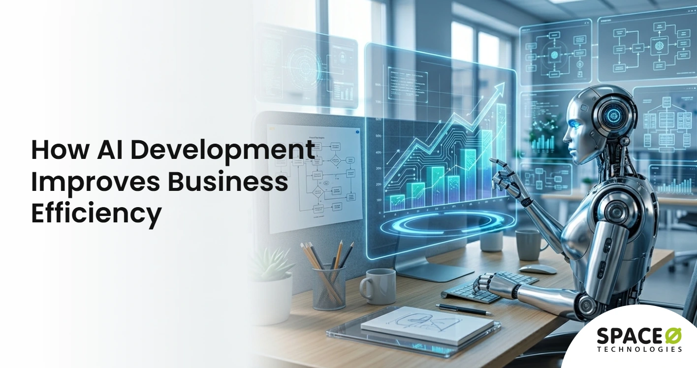 How AI Development Improves Business Efficiency