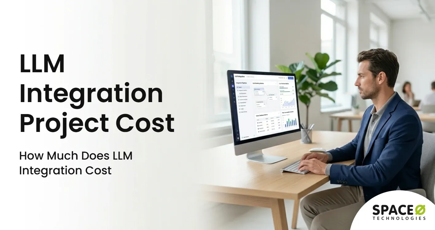 LLM Integration Project Cost- What It Really Costs